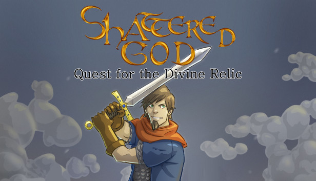 Shattered God - Quest for the Divine Relic
