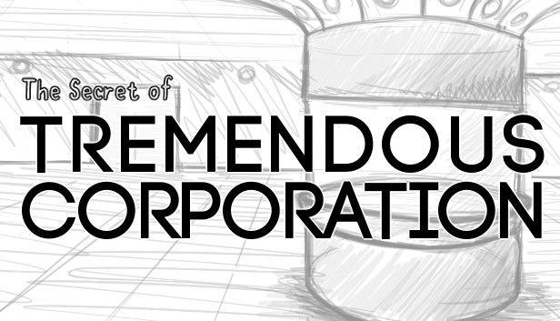 The Sources of Tremendous Corporation