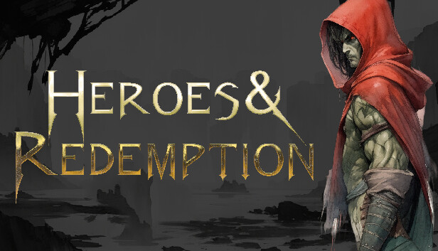 Heroes & Redemption