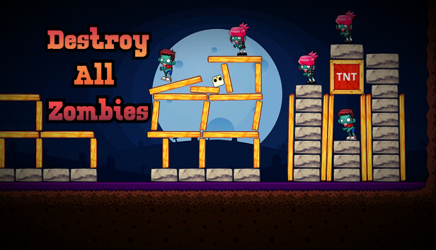 Destroy All Zombies
