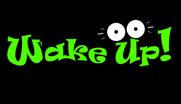 WakeUp!