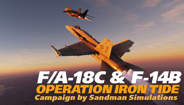 DCS: F/A-18C & F-14B Operation Iron Tide Campaign by Sandman Simulations