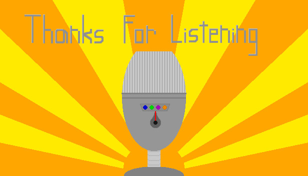 Thanks For Listening