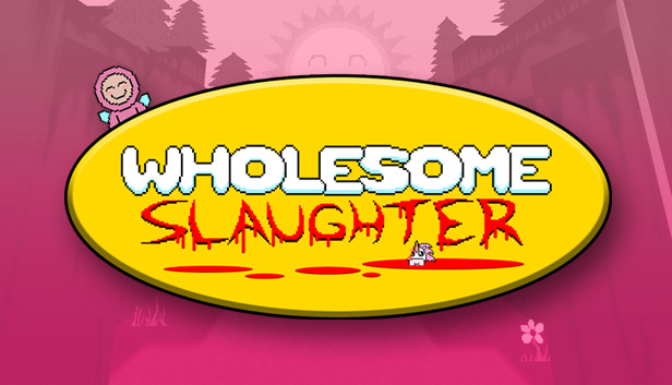 Wholesome Slaughter - Deluxe Edition