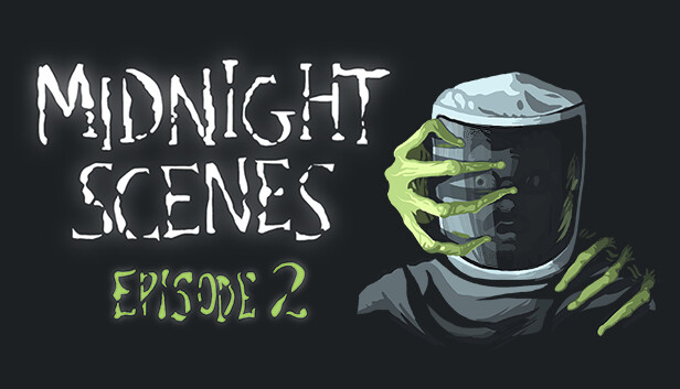 Midnight Scenes Episode 2 (Special Edition)
