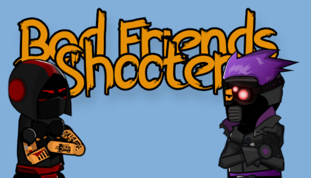 Bad Friends Shooter