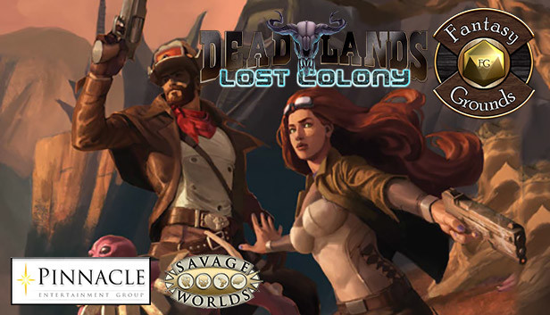 Fantasy Grounds - Deadlands Lost Colony