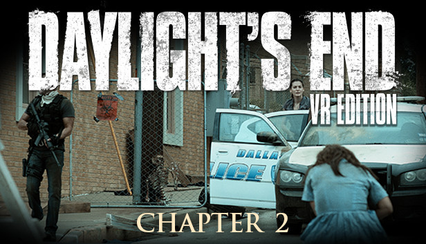 Daylight's End VR Edition - Chapter 2