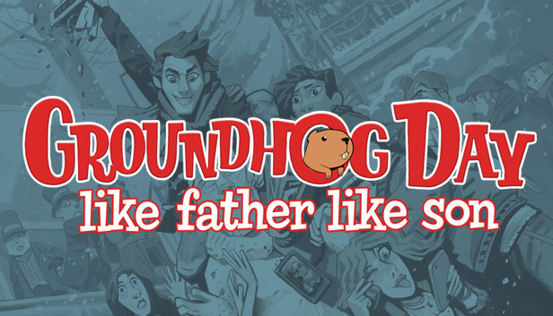 Groundhog Day: Like Father Like Son
