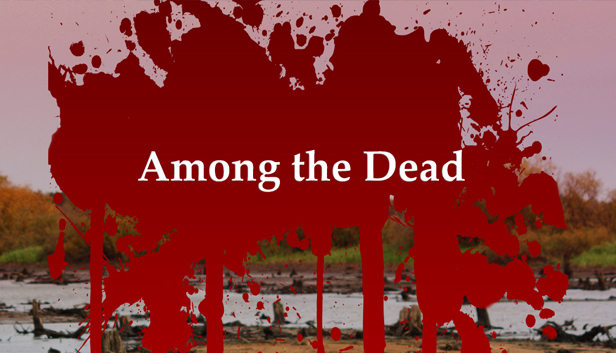 Among the Dead - Deluxe Edition