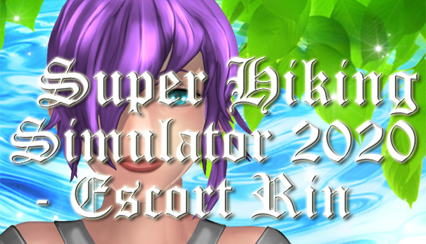 Super Hiking Simulator 2020 - Escort Rin