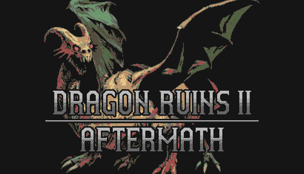 Dragon Ruins II: Aftermath