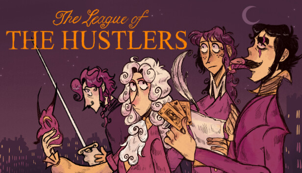 The League of the Hustlers