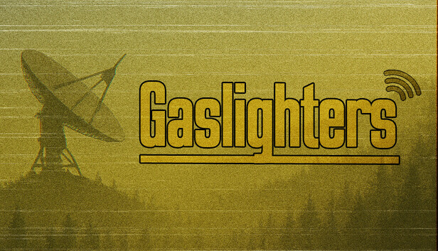 Gaslighters