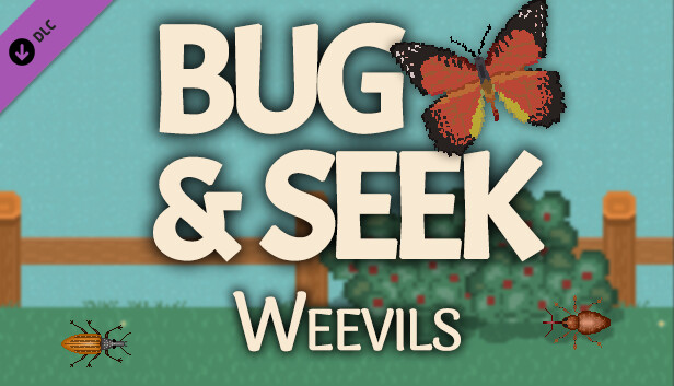 Bug & Seek - Weevils DLC