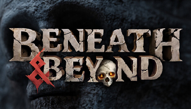 Beneath & Beyond