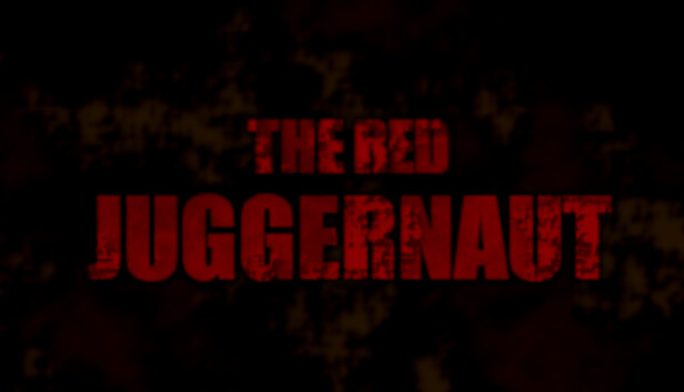 The Red Juggernaut