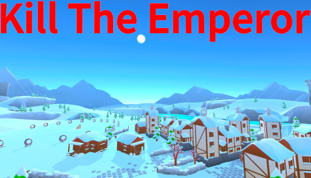 Kill The Emperor