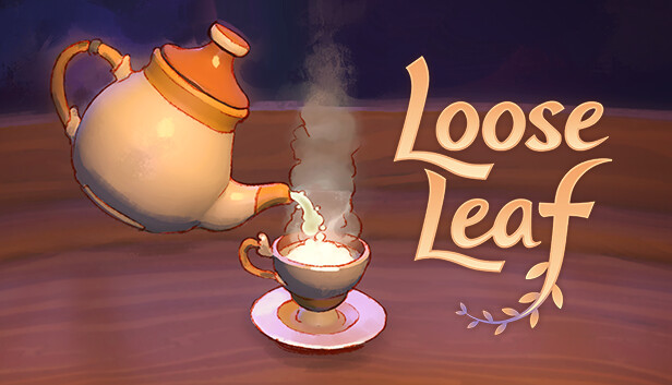 Loose Leaf: A Tea Witch Simulator