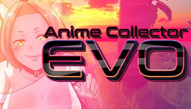 Anime Collector: Evo
