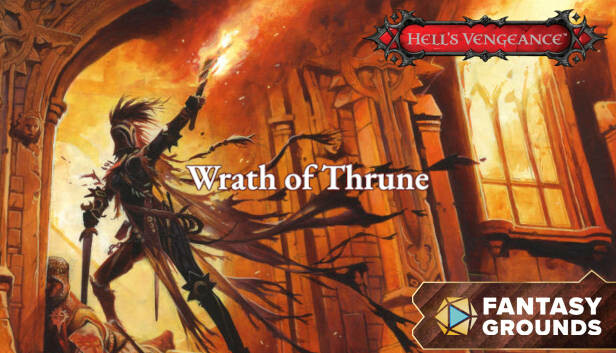 Fantasy Grounds - Pathfinder RPG - Hell's Vengeance AP 2: Wrath of Thrune