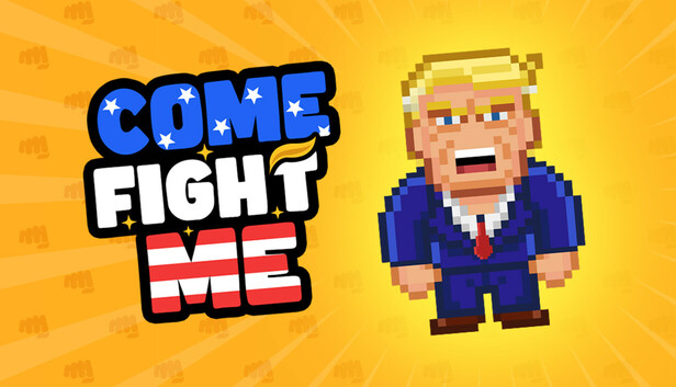 Come Fight Me