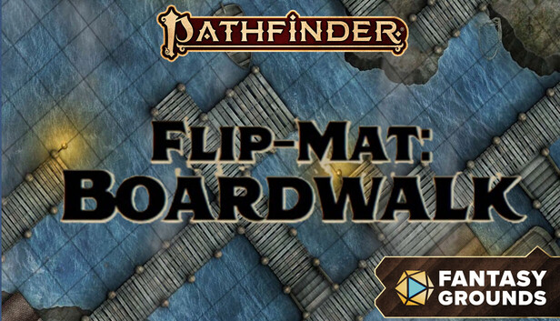 Fantasy Grounds - Pathfinder RPG - Flip-Mat: Boardwalk