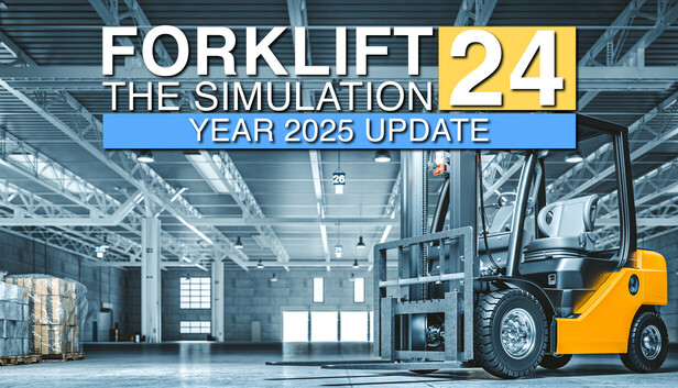 Forklift 2024 - The Simulation | Year 2025 Update