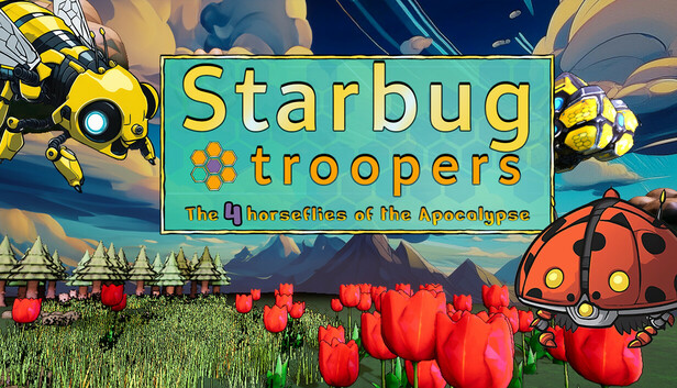 Starbug Troopers : The 4 horseflies of the apocalypse