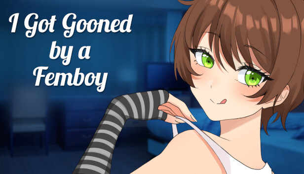 I got GOONED by a FEMBOY