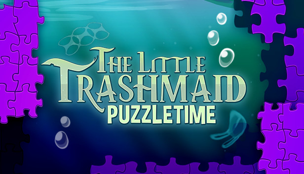The Little Trashmaid Puzzletime