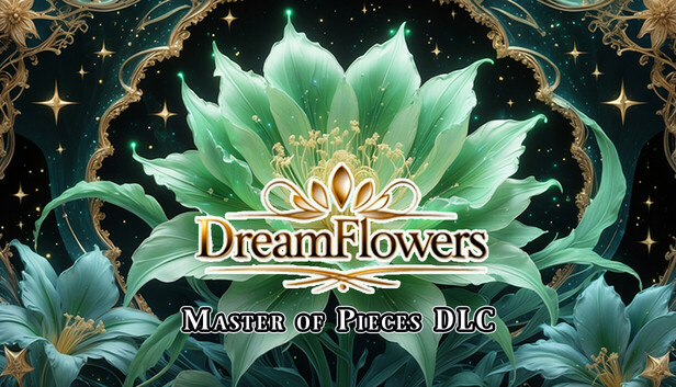 Master of Pieces © Jigsaw Puzzle DLC - Dreamflowers