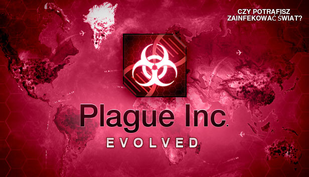 Plague Inc: Evolved