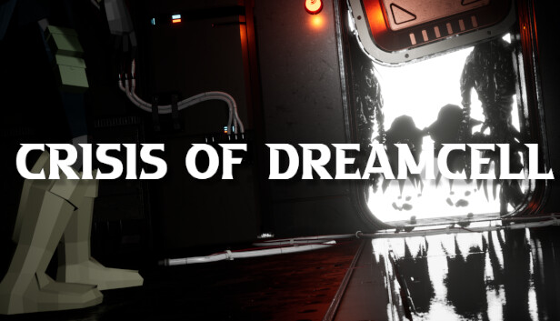 Crisis of DreamCell