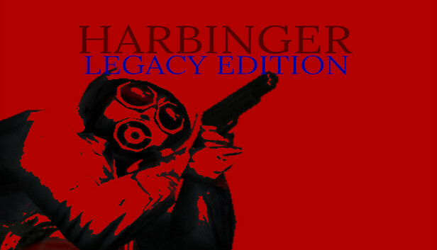 HARBINGER - Legacy Edition