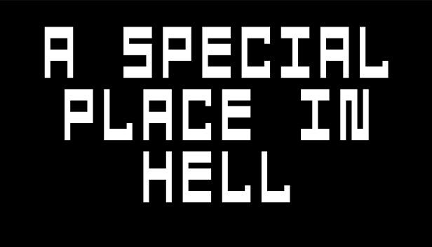 A Special Place In Hell