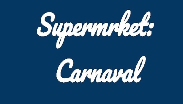 Supermrket: Carnaval