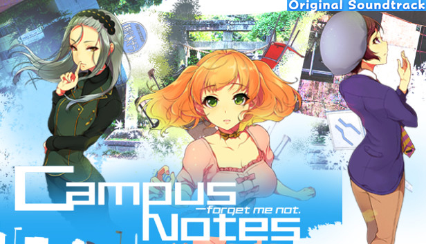 Campus Notes - forget me not. OST