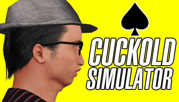 CUCKOLD SIMULATOR: Life as a Beta Male Cuck