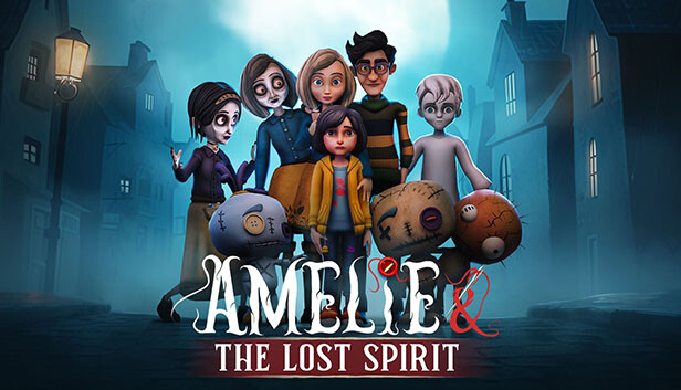 Amelie And The Lost Spirit