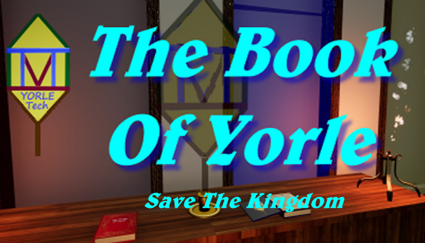 The Book Of Yorle: Save The Kingdom