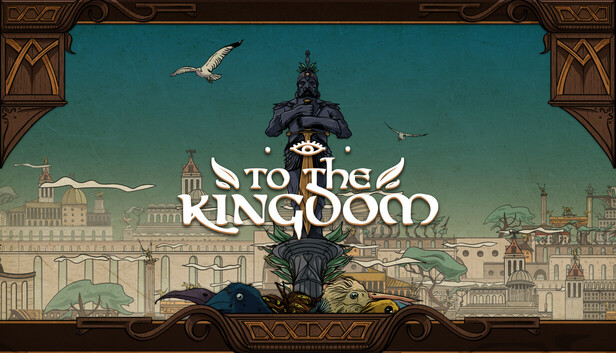 To the Kingdom