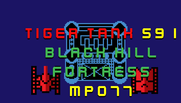 Tiger Tank 59 Ⅰ Black Hill Fortress MP077