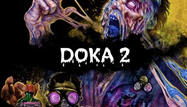 DOKA 2 KISHKI EDITION