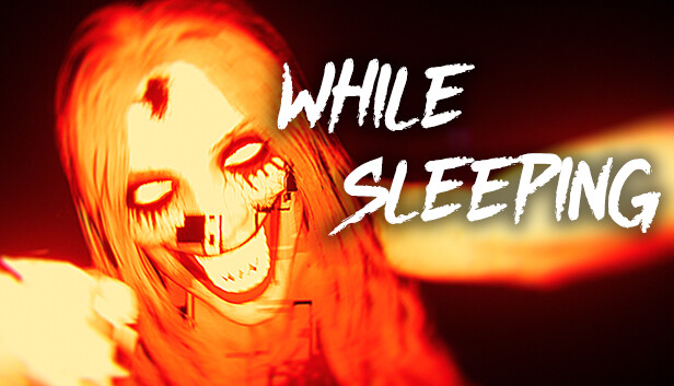 While Sleeping