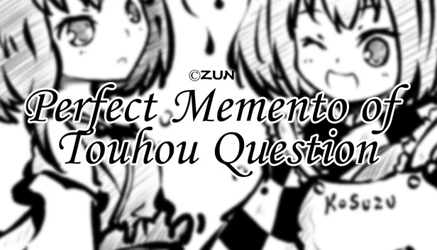 东方试闻广纪 ~ Perfect Memento of Touhou Question