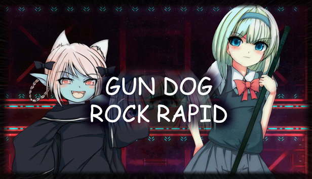 GUN DOG ROCK RAPID
