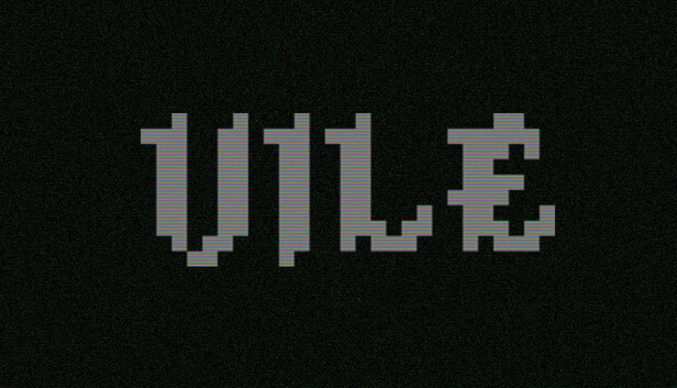 VILE: Exhumed