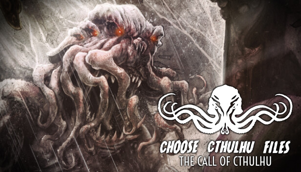 Choose Cthulhu Files: The Call of Cthulhu