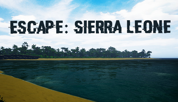 Escape: Sierra Leone